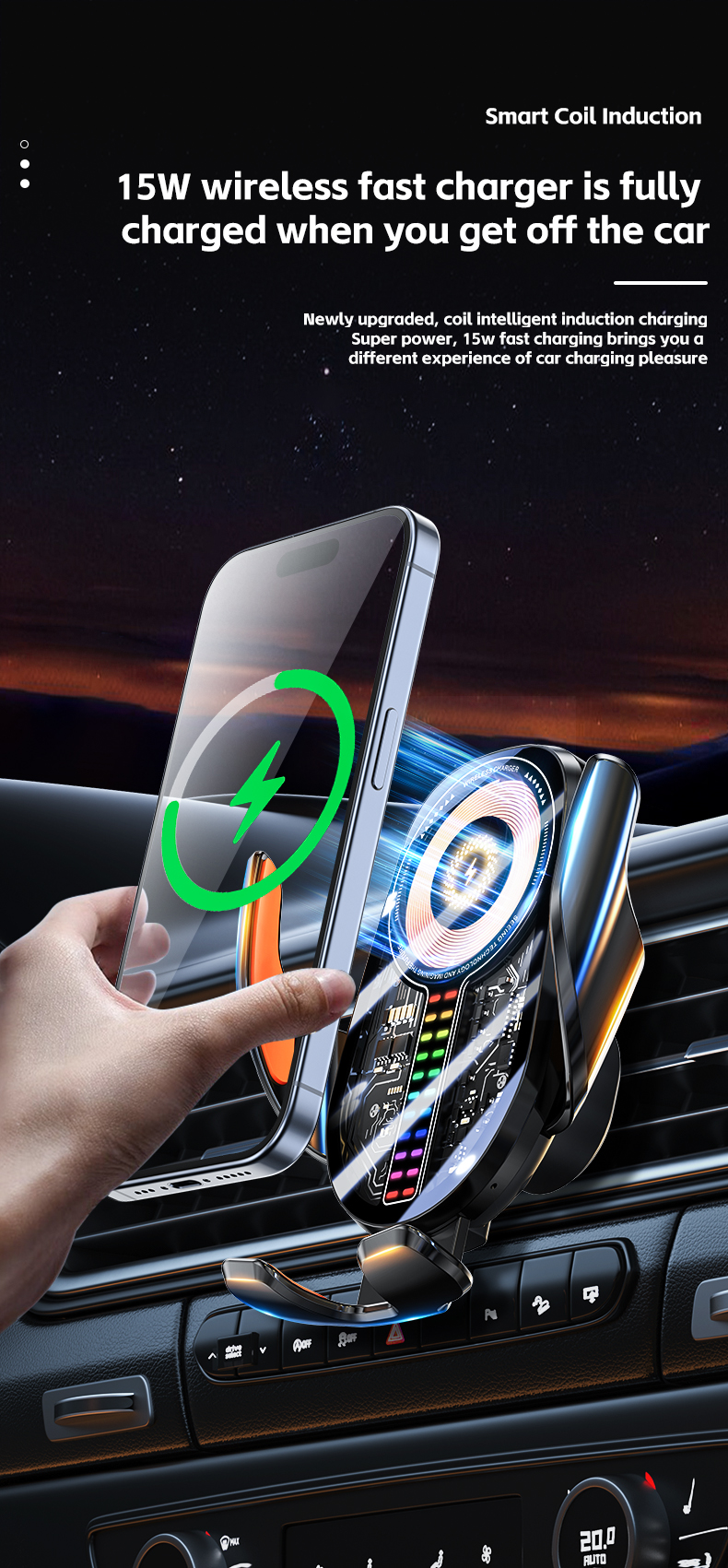 This image showcases a 15W wireless fast charger with smart coil induction technology, designed to fully charge your device while driving. The charger features intelligent identification of charging position for efficient power delivery, ensuring a safe and stable output. The fast charging capability, combined with an easy-to-use phone holder, provides a seamless charging experience on the go.